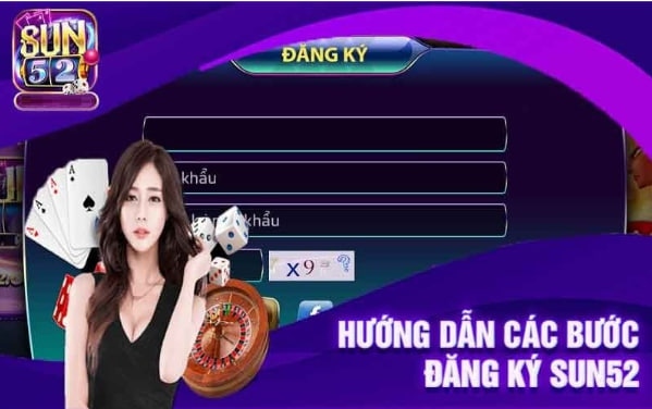 Hướng dẫn cách đăng ký Sun52 nhận ngay đãi ngộ 50K miễn phí